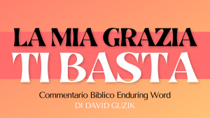 ITALIANO My Grace is Sufficient YouVersion Enduring Word